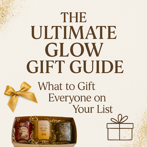 🎁 The Ultimate Glow Gift Guide: What to Gift Everyone on Your List