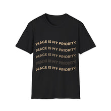 Load image into Gallery viewer, Black t-shirt with 'PEACE IS MY PRIORITY' text on a white background
