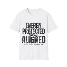 Load image into Gallery viewer, White t-shirt with black 'Energy Protected Vibe Aligned' text on a white background
