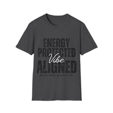 Load image into Gallery viewer, Gray t-shirt with 'Energy Protected Vibe Aligned' t-shirt on a white background
